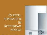 CV ketel reparatie in Rotterdam